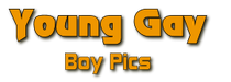 Young Gay Boy Pics